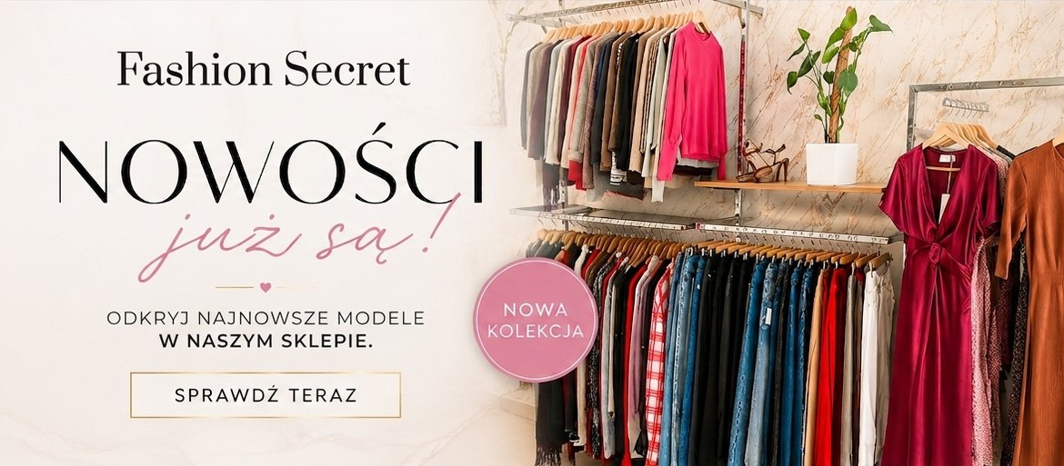 Nowości już są – odkryj najnowsze modele w naszym sklepie